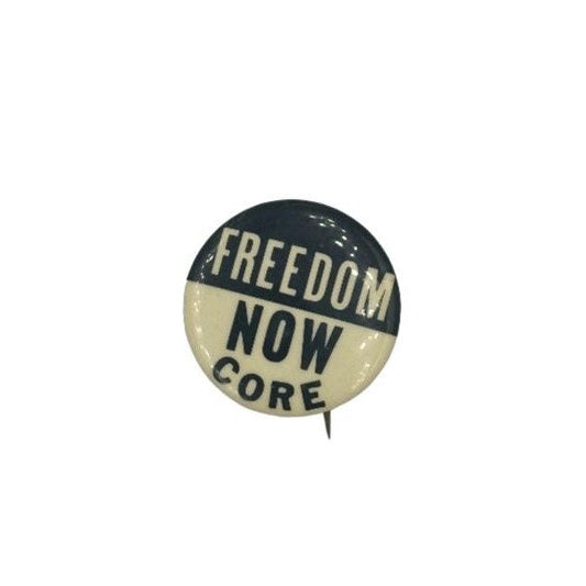 Vintage "Freedom Now Core" Civil Rights Movement Pin