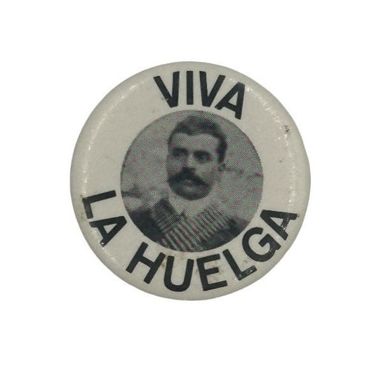 Vintage Vive La Huelga Pin Emiliano Zapata