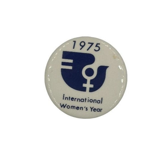 Vintage Feminist Pin International Women's Year 1975